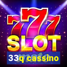 33q cassino